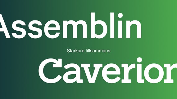 Caverion Corporation och Assemblin Group kombineras och bildar den ledande nordeuropeiska koncernen inom tekniktjänster och installation – förändringar i Caverions koncernledning
